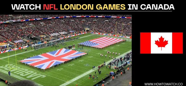 WATCH-NFL-LONDON-GAMES-IN-CANADA (1)