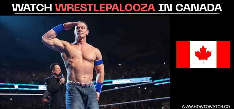 WATCH-WRESTLEPALOOZA-IN-CANADA