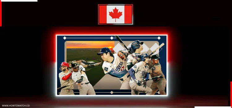 HOW-TO-WATCH-MLB-IN-CANADA