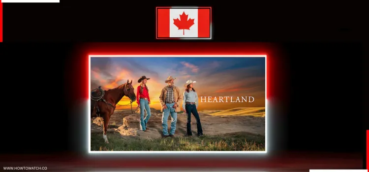 HOW-TO-WATCH-HEARTLAND-IN-CANADA