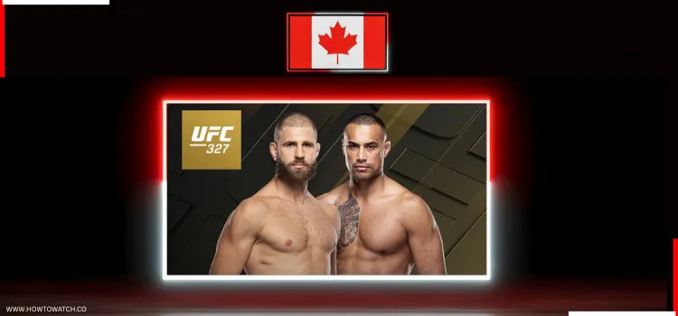 HOW-TO-WATCH-UFC-327-IN-CANADA