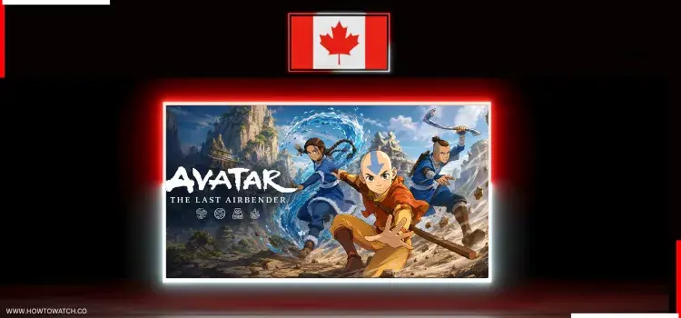 HOW-TO-WATCH-AVATAR-THE-LAST-AIRBENDER-IN-CANADAHOW-TO-WATCH-AVATAR-THE-LAST-AIRBENDER-IN-CANADA