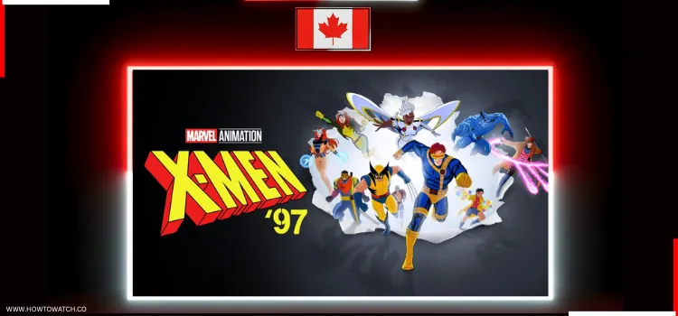HOW-TO-WATCH-X-MEN-'97-IN-CANADA-1